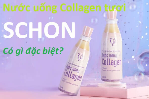 Nước uống đẹp da Collagen tươi Schon có gì đặc biệt?